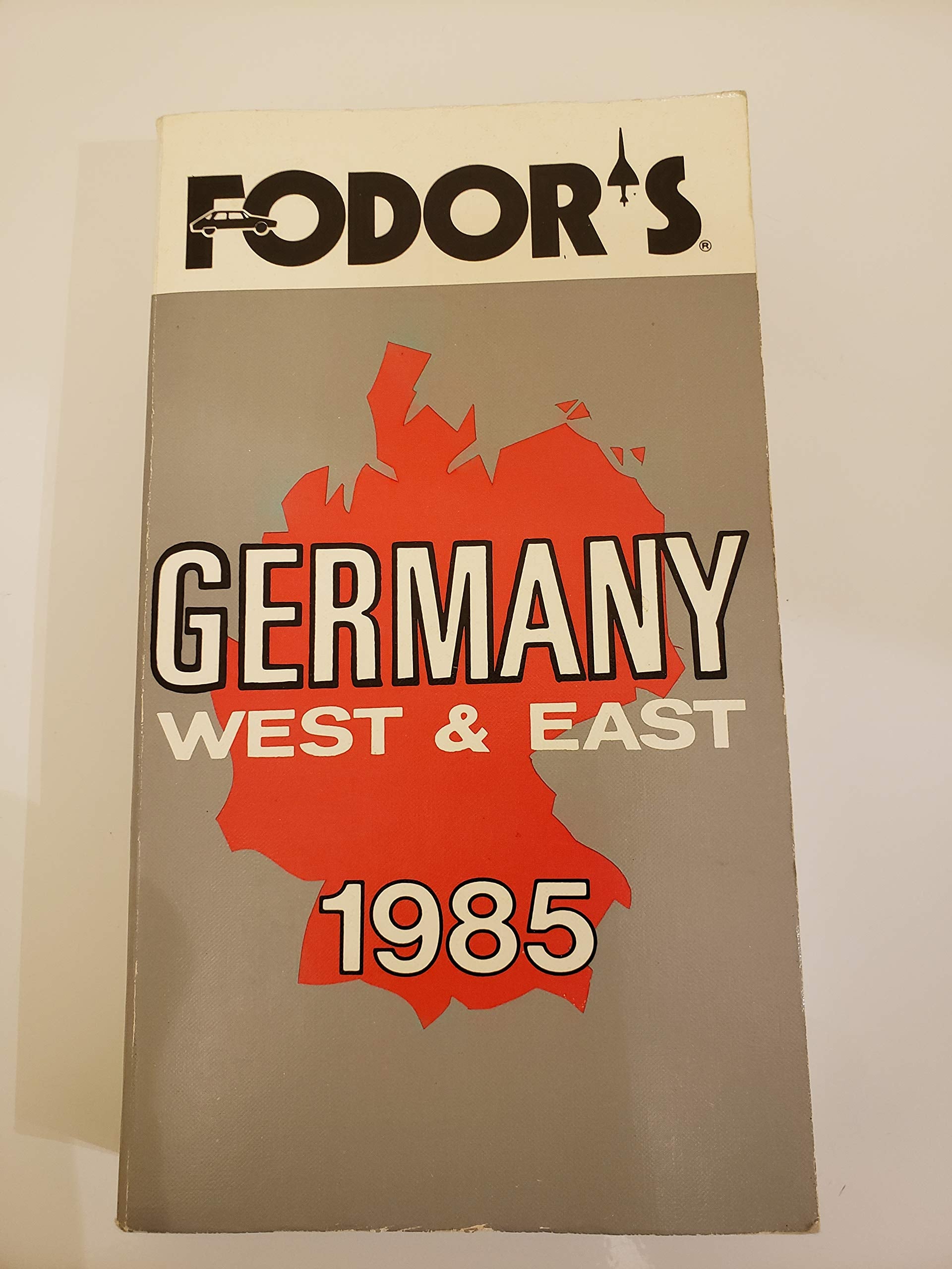 Fodor Germany1985 Traveltex (Fodor's Germany),Used