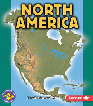 North America (Pull Ahead Books) (Pull Ahead Books  Continents),New