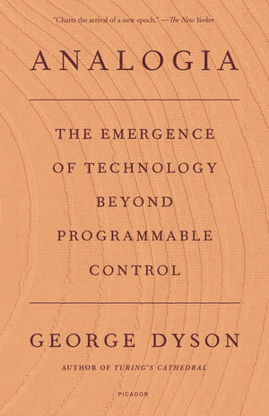 Analogia: The Emergence of Technology Beyond Programmable Control,Used