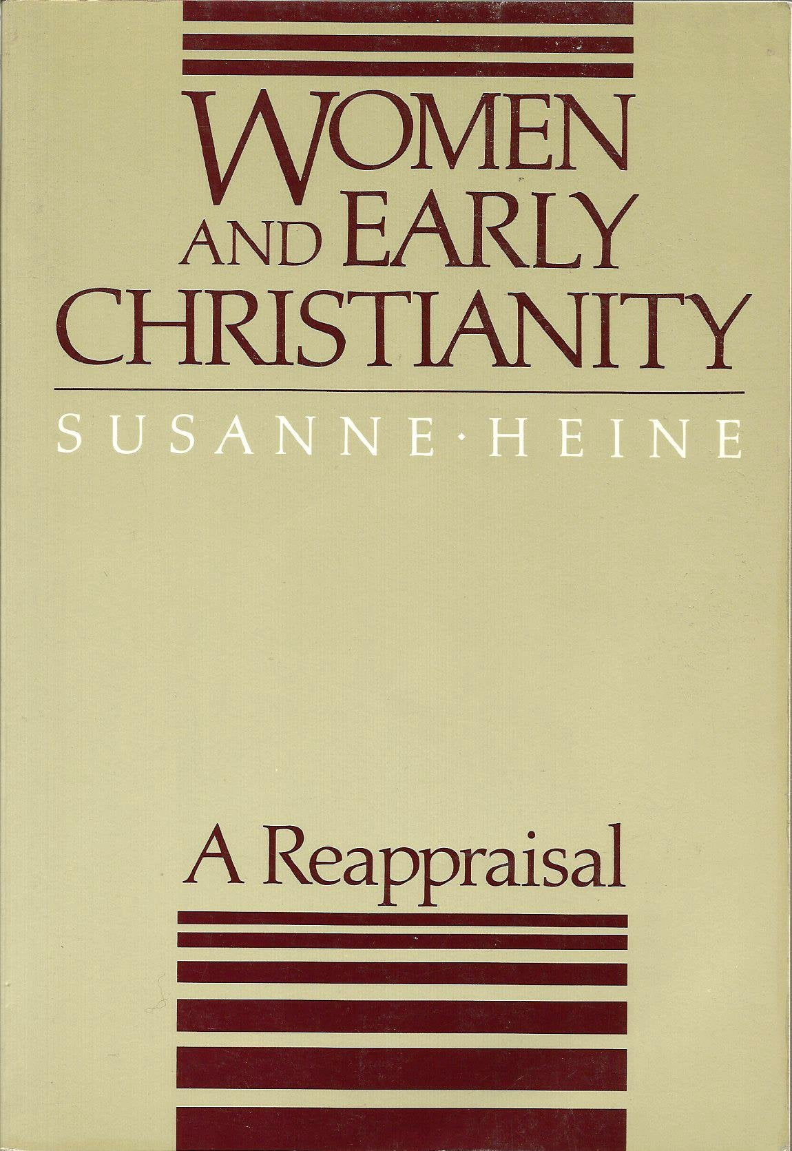 Women and Early Christianity: A Reappraisal,Used