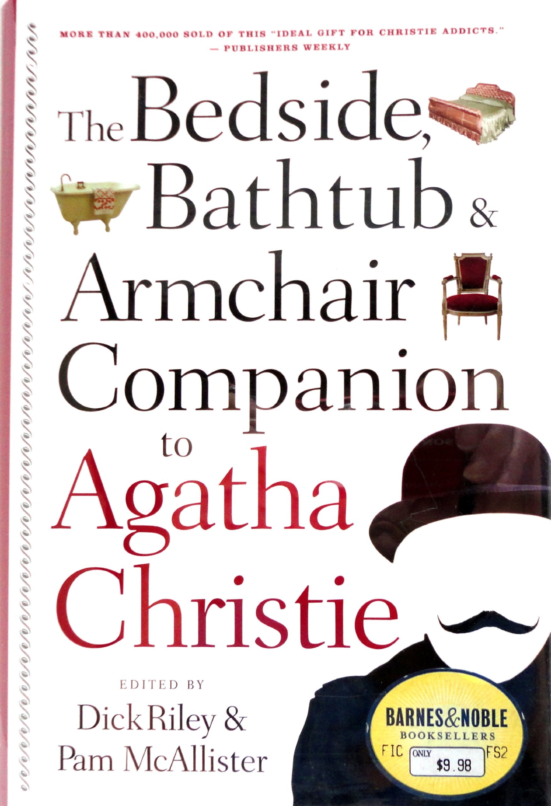 The Bedside, Bathtub & Armchair Companion To Agatha Christie