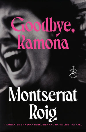 Goodbye, Ramona: A Novel