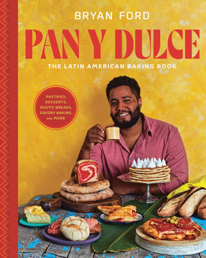 Pan Y Dulce: The Latin American Baking Book (Pastries, Desserts, Rustic Breads, Savory Baking, And More),Used