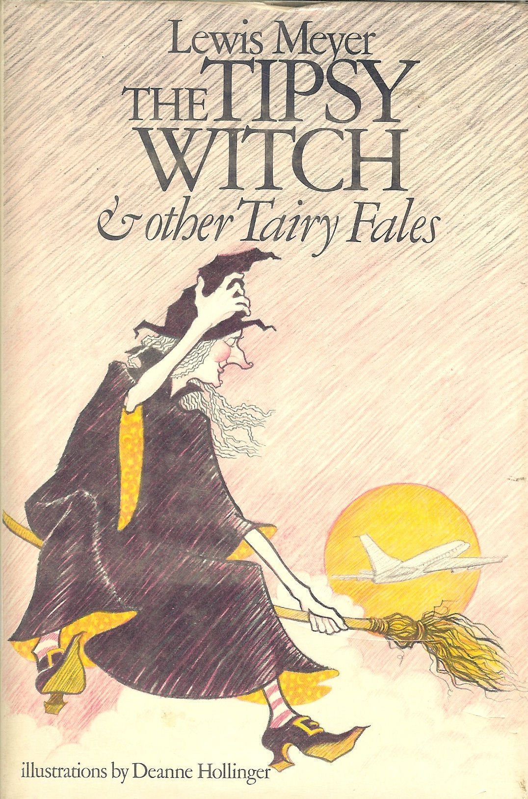 The Tipsy Witch and Other Tairy Fales,Used