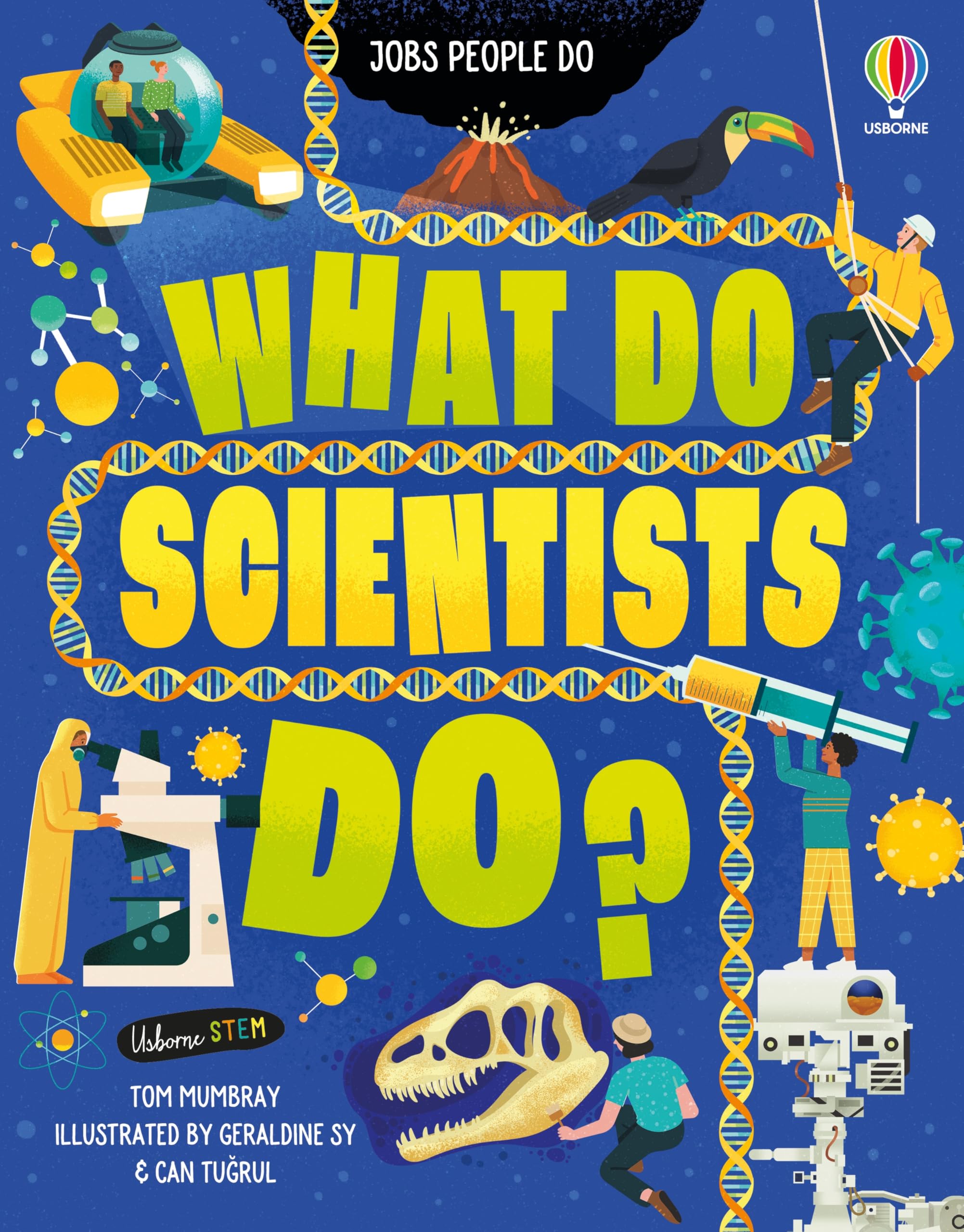 What Do Scientists Do? (Jobs People Do),New