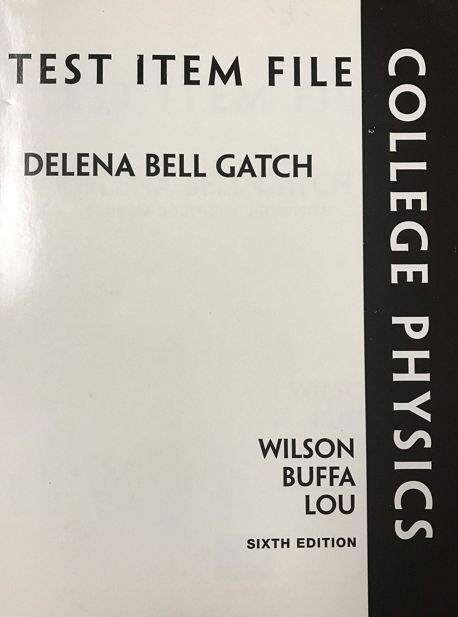Test Item File for College Physics, Sixth Edition,Used