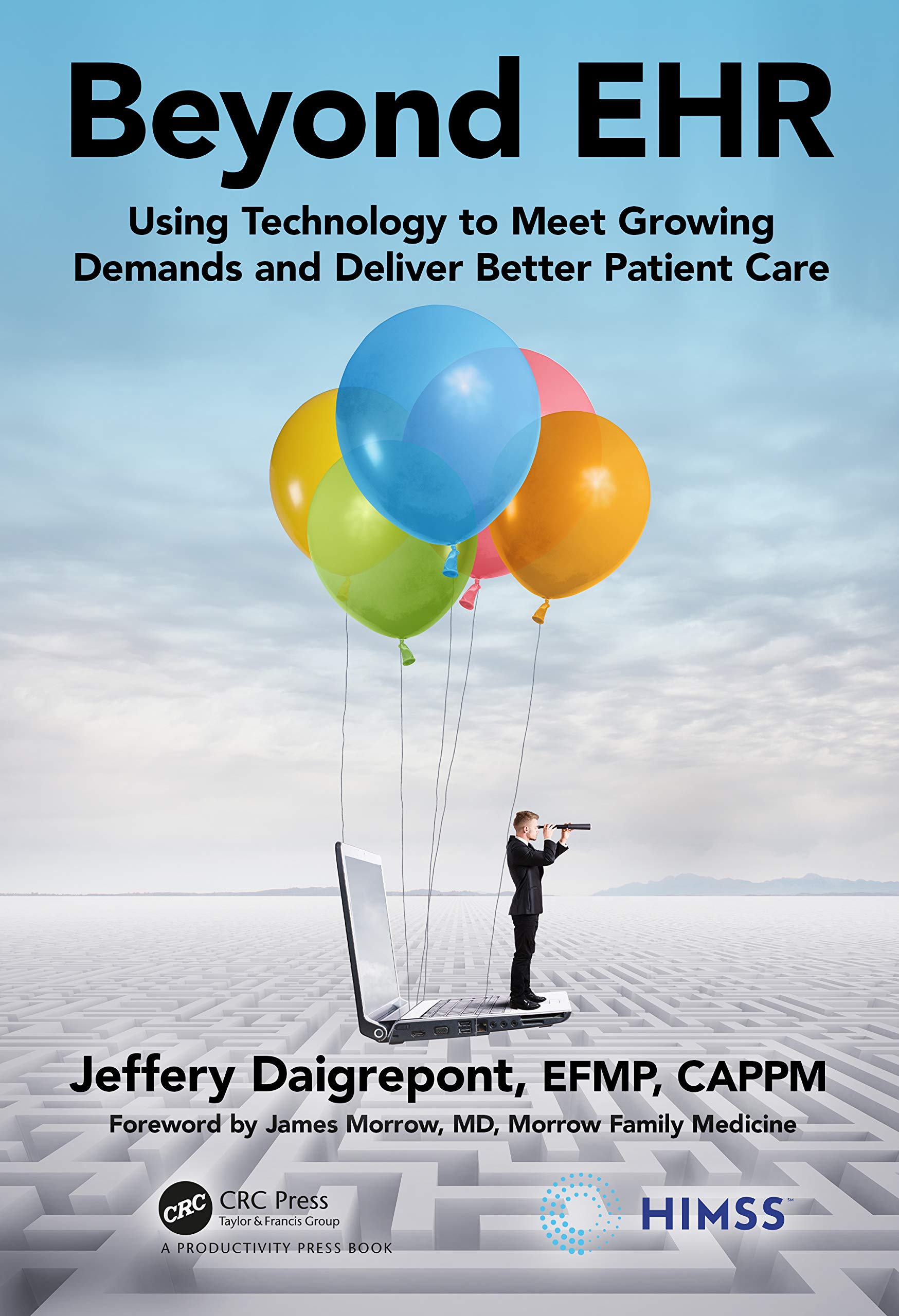 Beyond EHR (HIMSS Book Series),Used