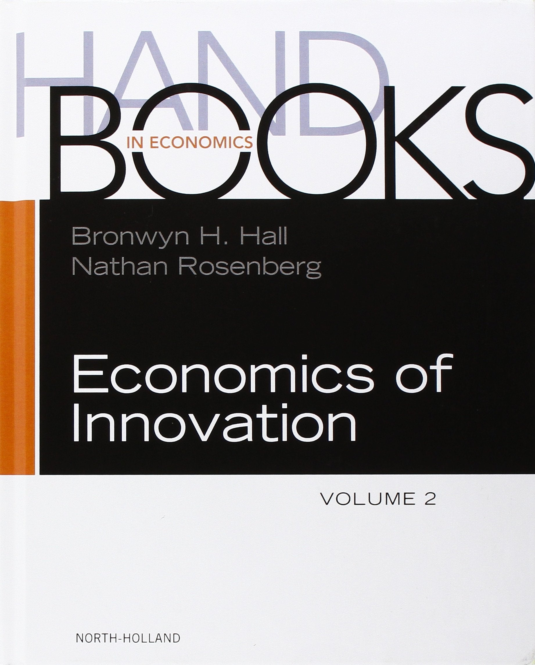 Handbook of the Economics of Innovation (Volume 2),Used