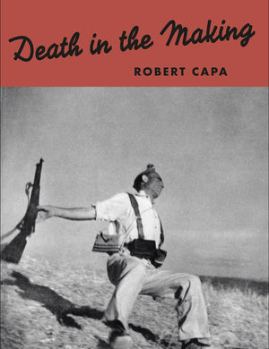 Robert Capa: Death in the Making,Used