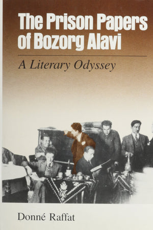 Prison Papers Of Bozorg Alavi: A Literary Odyssey (Contemporary Issues In The Middle East),Used