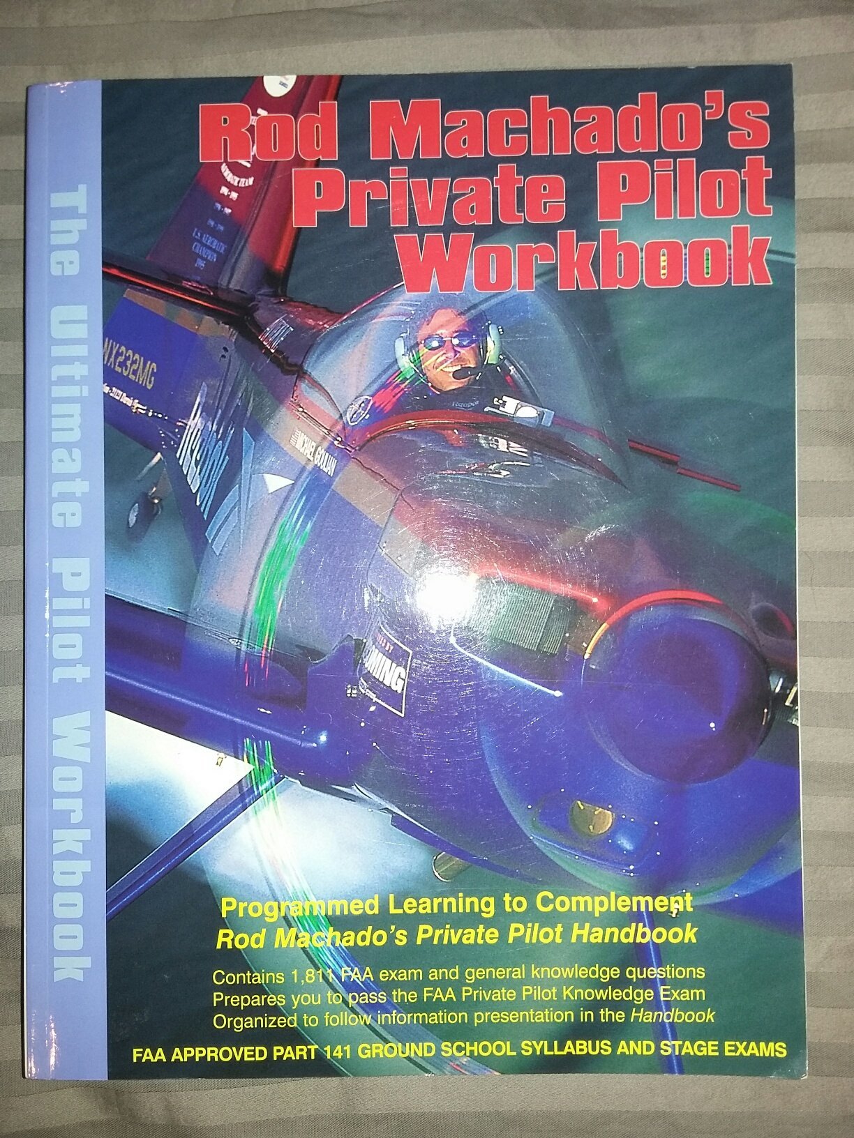 Rod Machado's Private Pilot Workbook,New