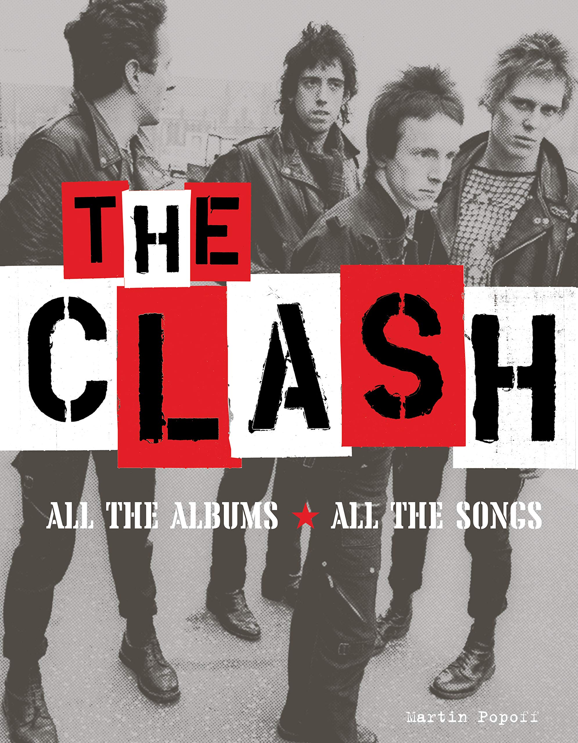 The Clash: All The Albums, All The Songs