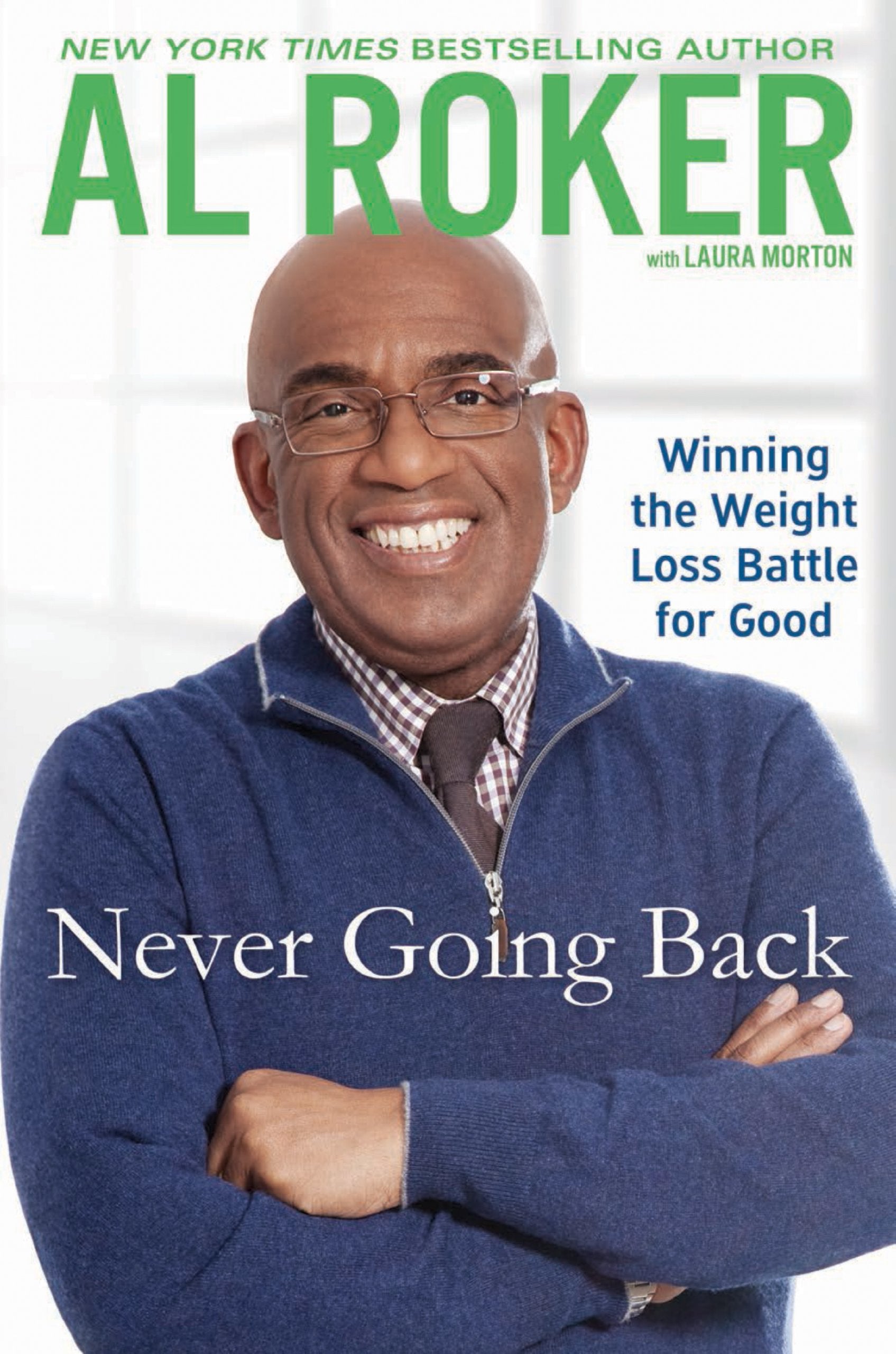Never Goin' Back: Winning the Weight Loss Battle for Good (Thorndike Press Large Print Nonfiction Series),Used