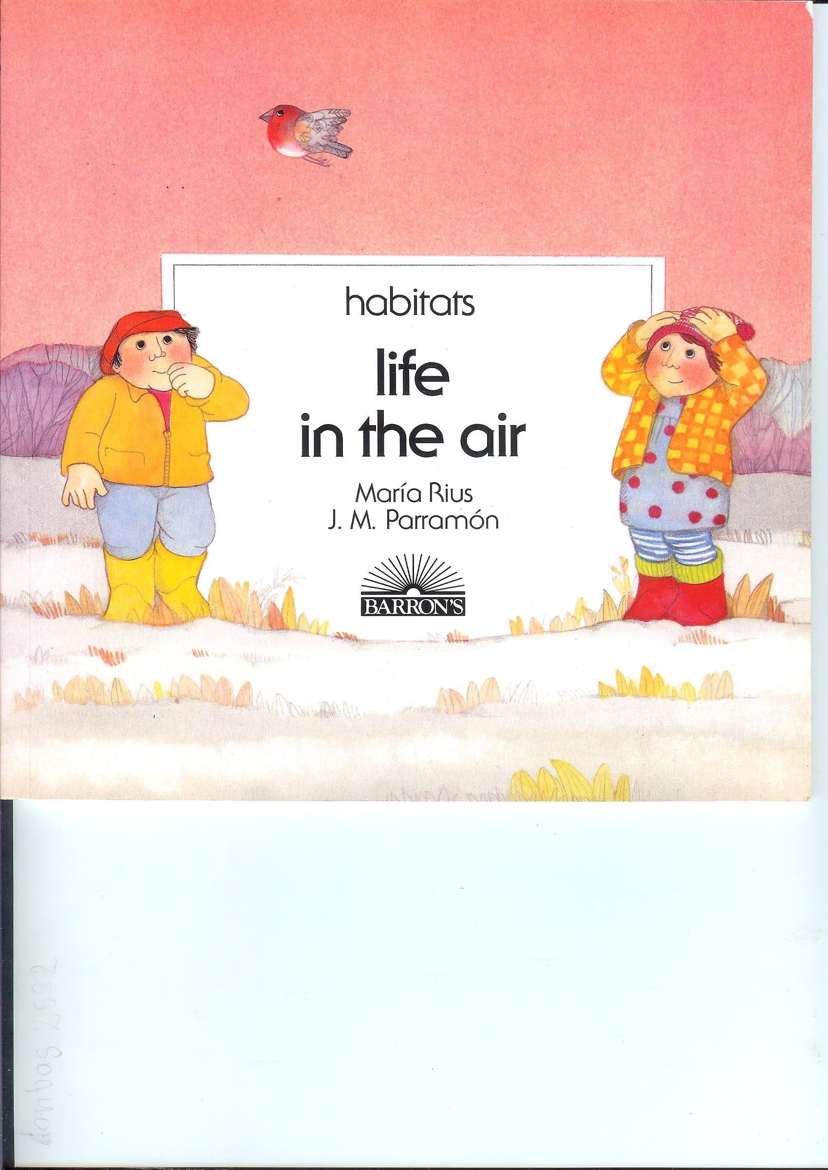 Life in the Air (Habitats) (English and Spanish Edition),Used