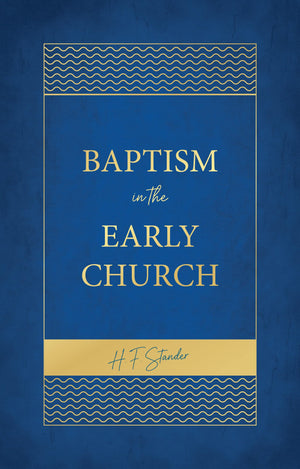 Baptism In The Early Church,New