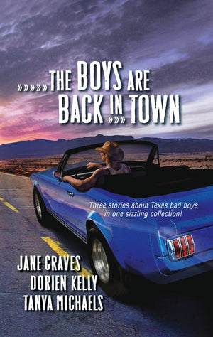 The Boys Are Back In Town: An Anthology (Harlequin Signature Select)