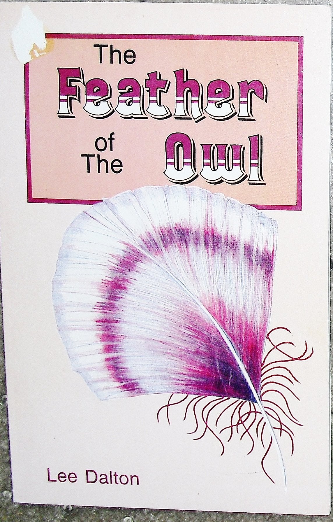 The Feather of the Owl,Used