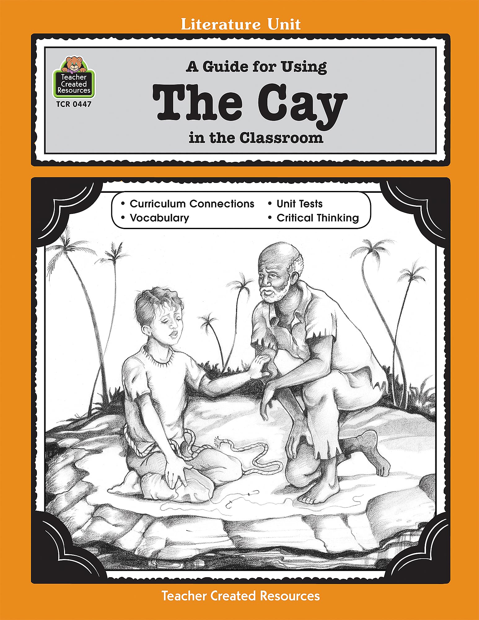 A Guide for Using The Cay in the Classroom: A Literature Unit (Literature Units),Used