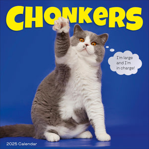 Chonkers Wall Calendar 2025: A Year Of Cats Large And In Charge