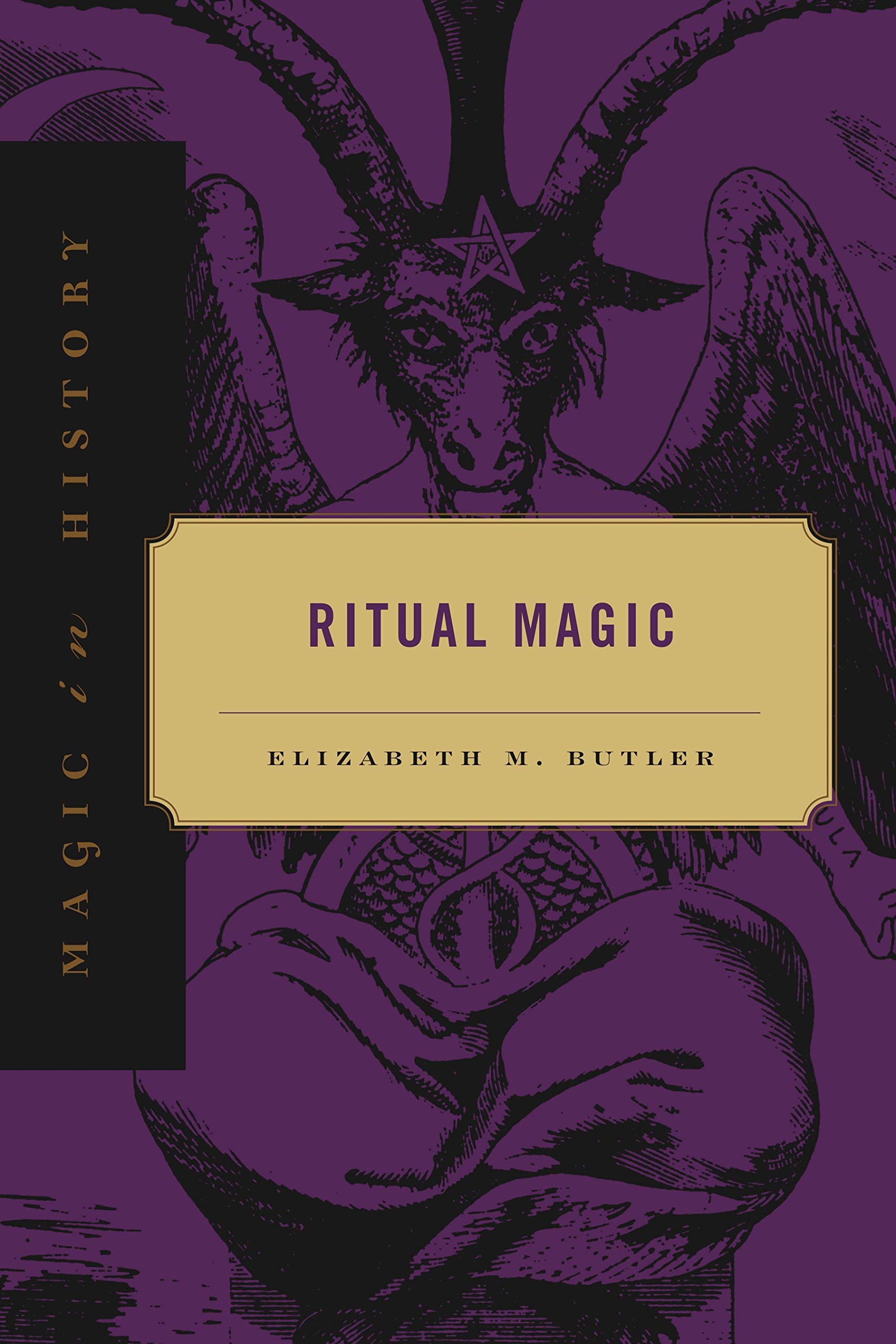 Ritual Magic (Magic In History),New