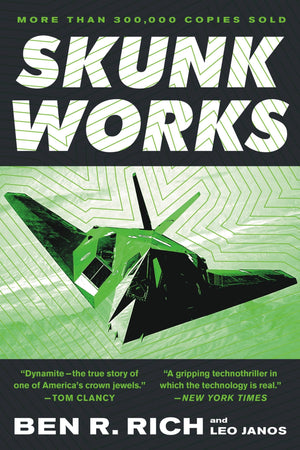 Skunk Works: A Personal Memoir Of My Years At Lockheed,New