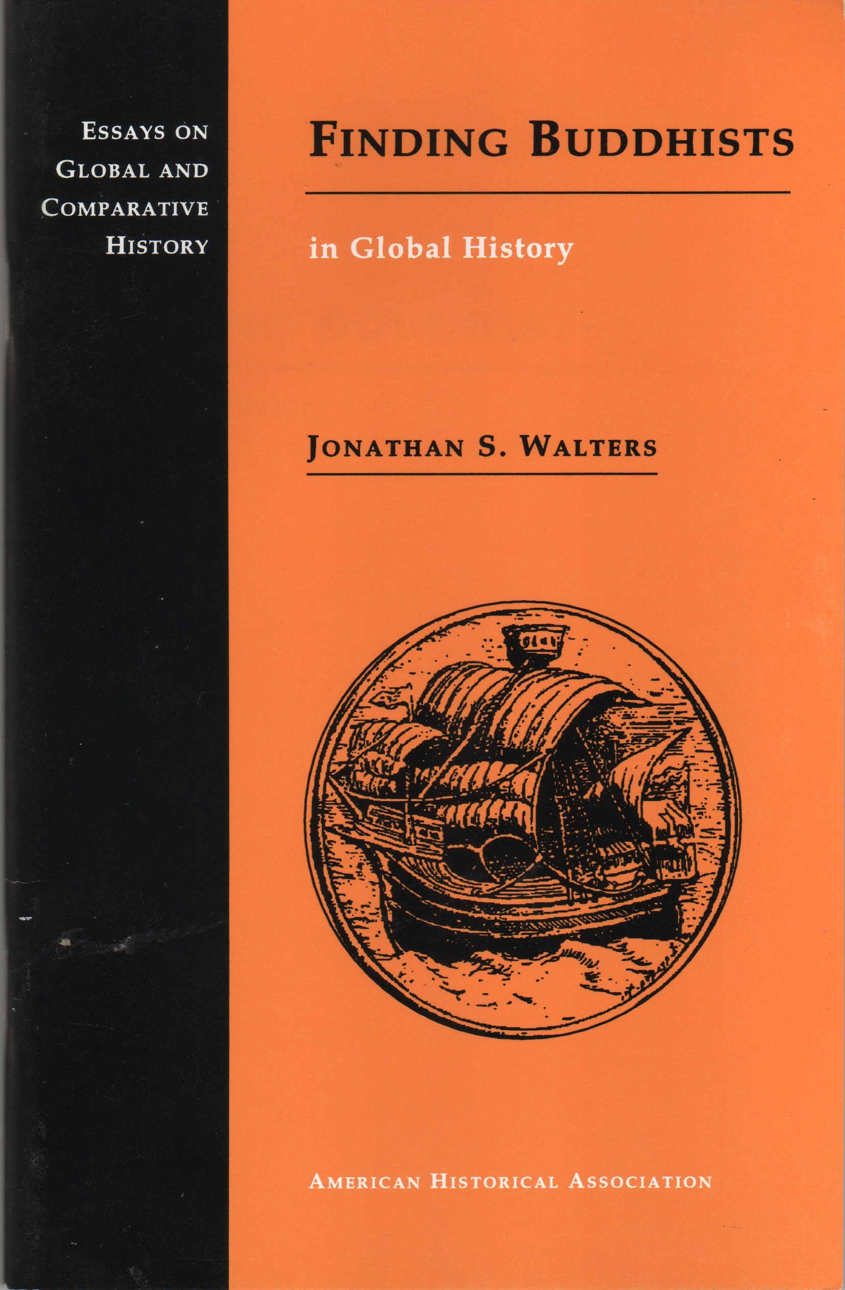 Finding Buddhists in Global History (Essays on Global and Comparative History),Used