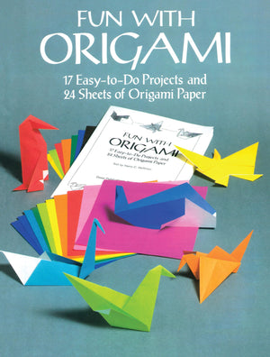 Fun with Origami: 17 EasytoDo Projects and 24 Sheets of Origami Paper (Dover Crafts: Origami & Papercrafts),Used