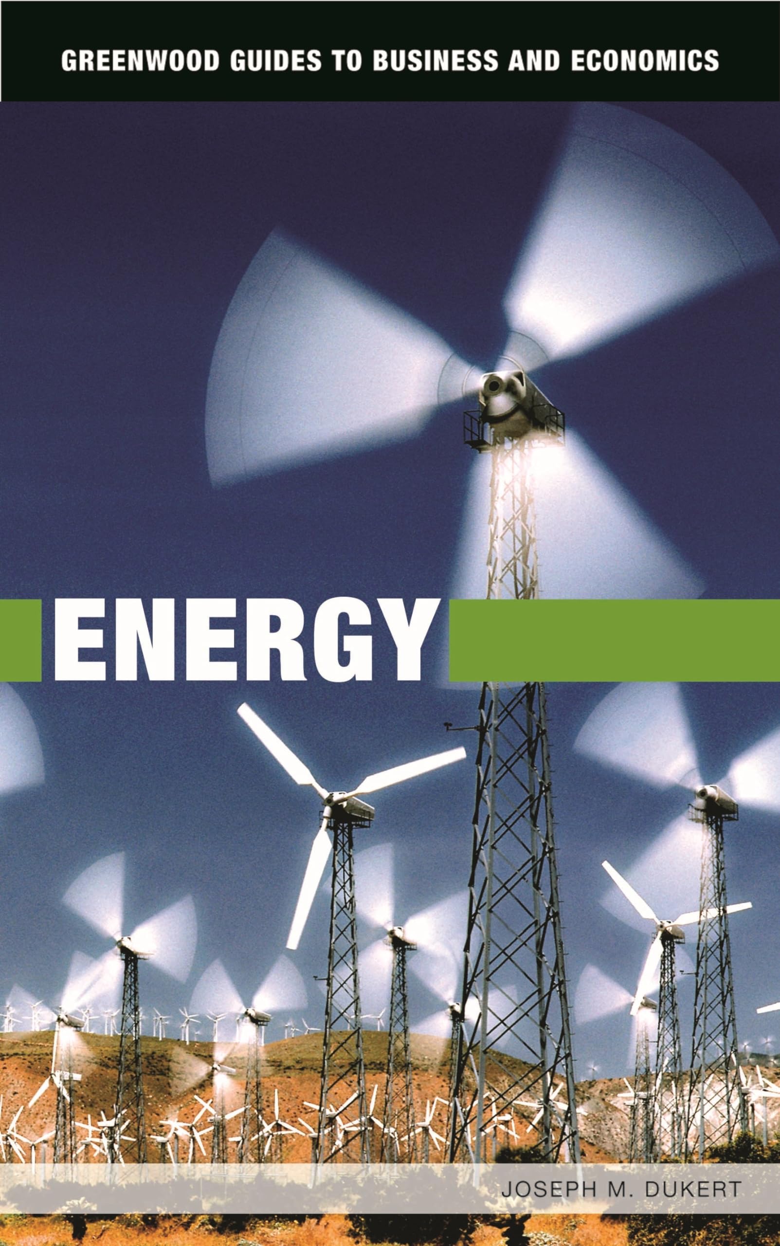 Energy (Greenwood Guides to Business and Economics),Used