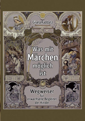 Was mit Mrchen mglich ist: Wegweiser fr erwachsene Begleiter der Kinder (German Edition),Used