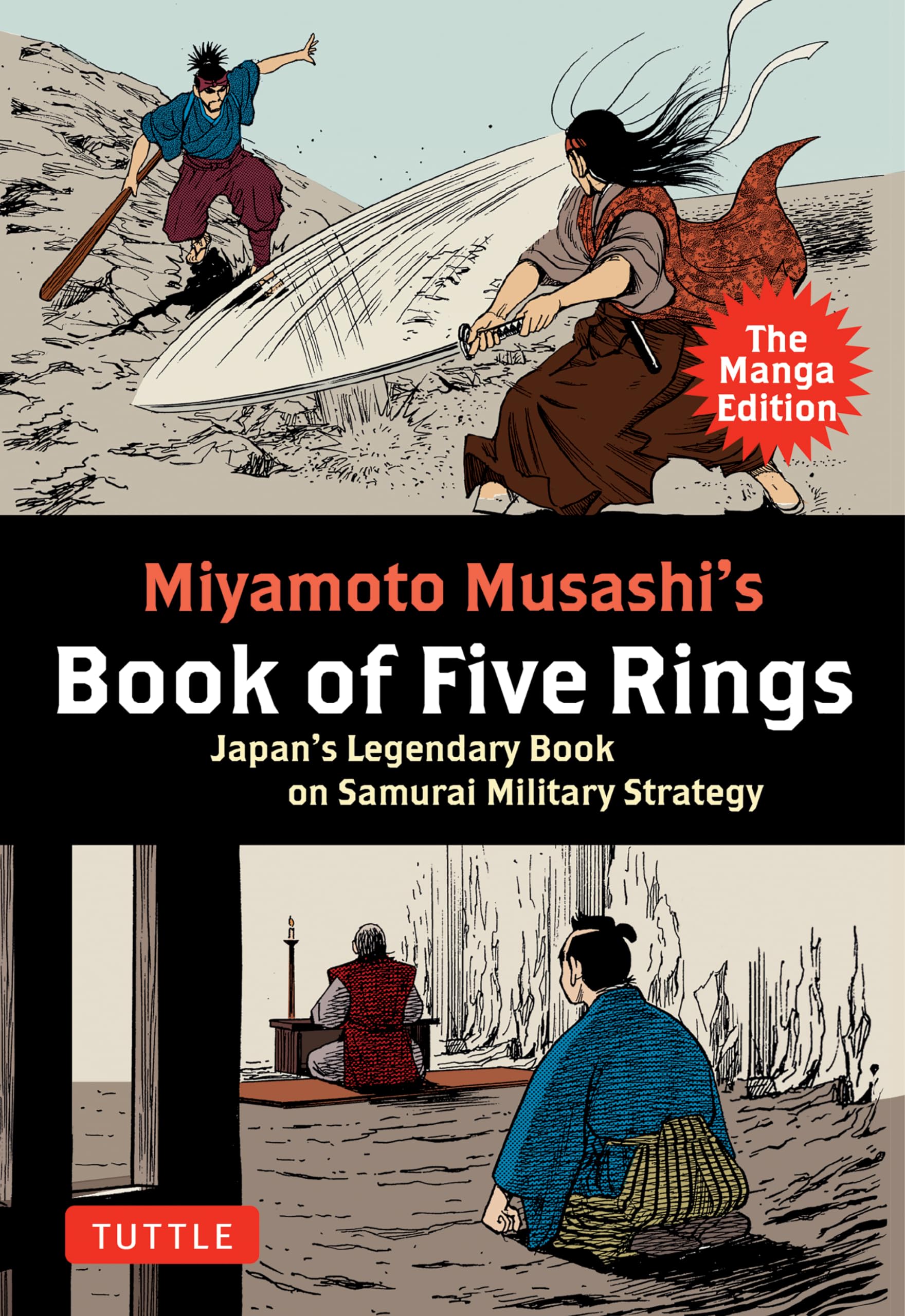 Miyamoto Musashi's Book of Five Rings: The Manga Edition: Japan's Legendary Book on Samurai Military Strategy,New