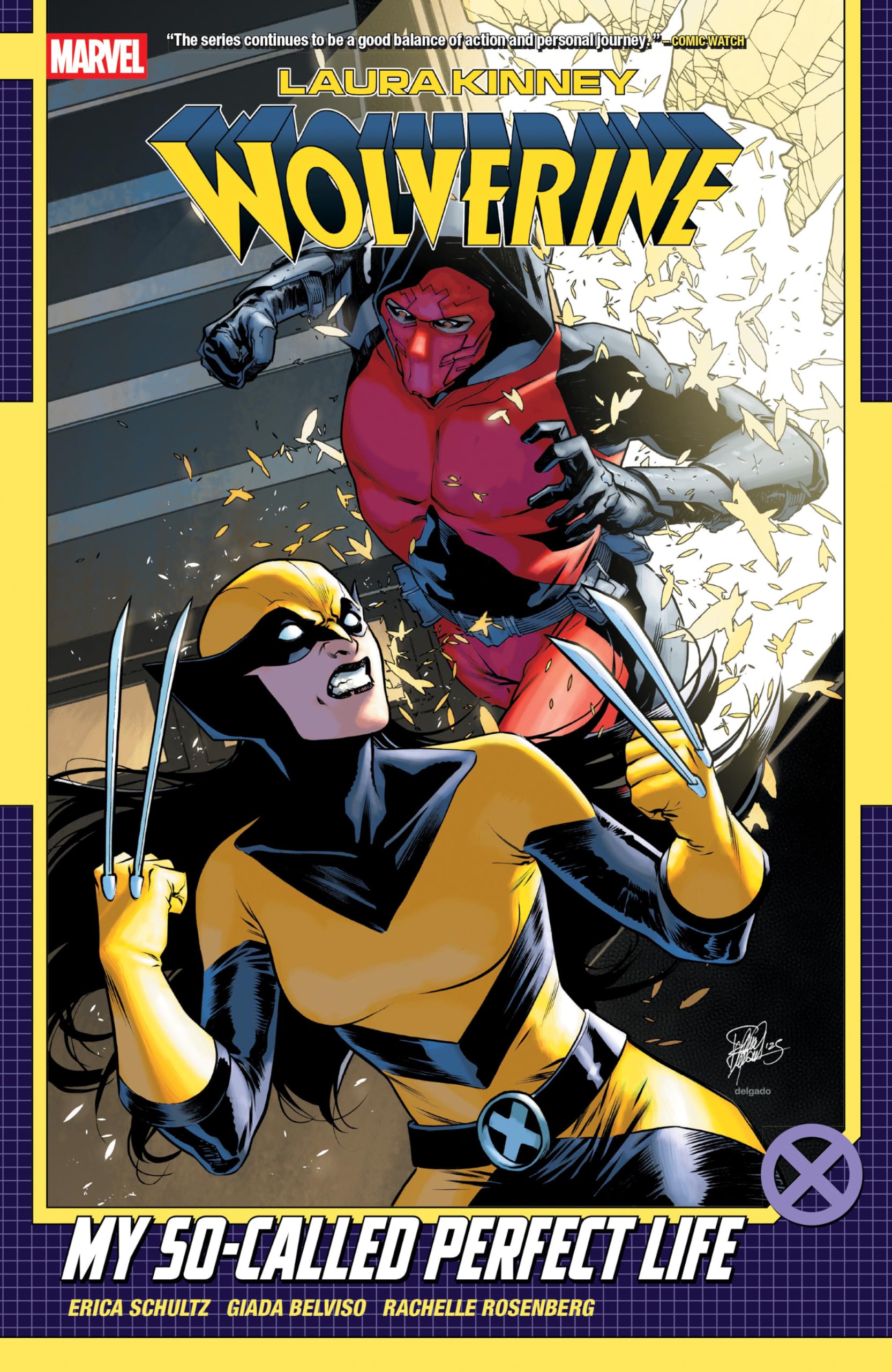 Laura Kinney: Wolverine Vol. 2  My SoCalled Perfect Life