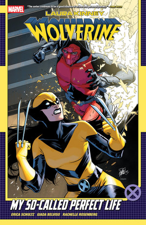 Laura Kinney: Wolverine Vol. 2  My SoCalled Perfect Life