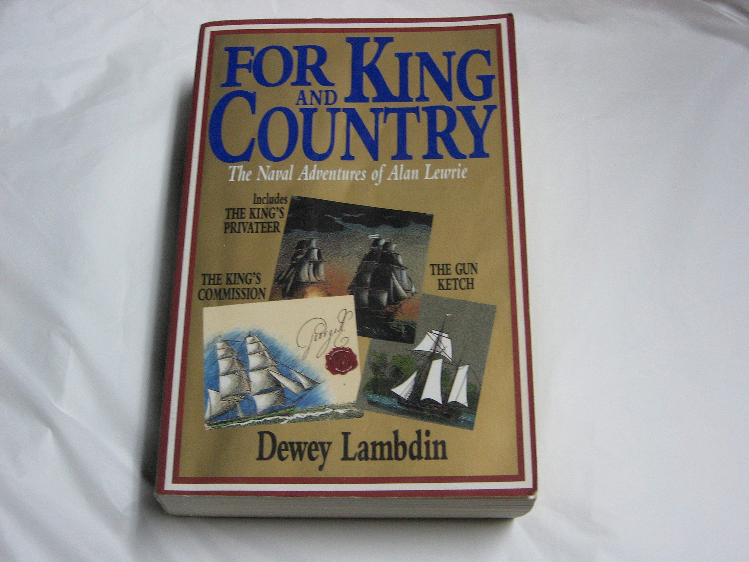 For King and Country: The Naval Adventures of Alan Lewrie,Used