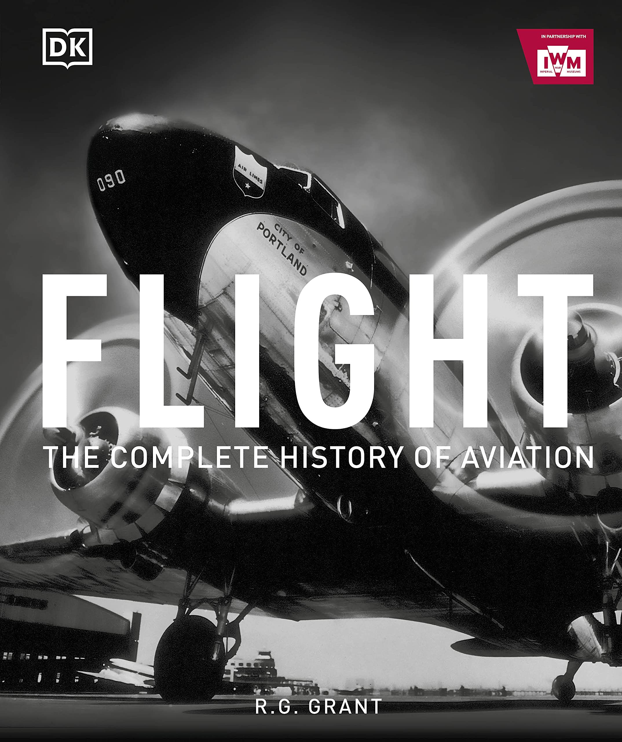 Flight: The Complete History of Aviation,New