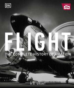 Flight: The Complete History of Aviation,New