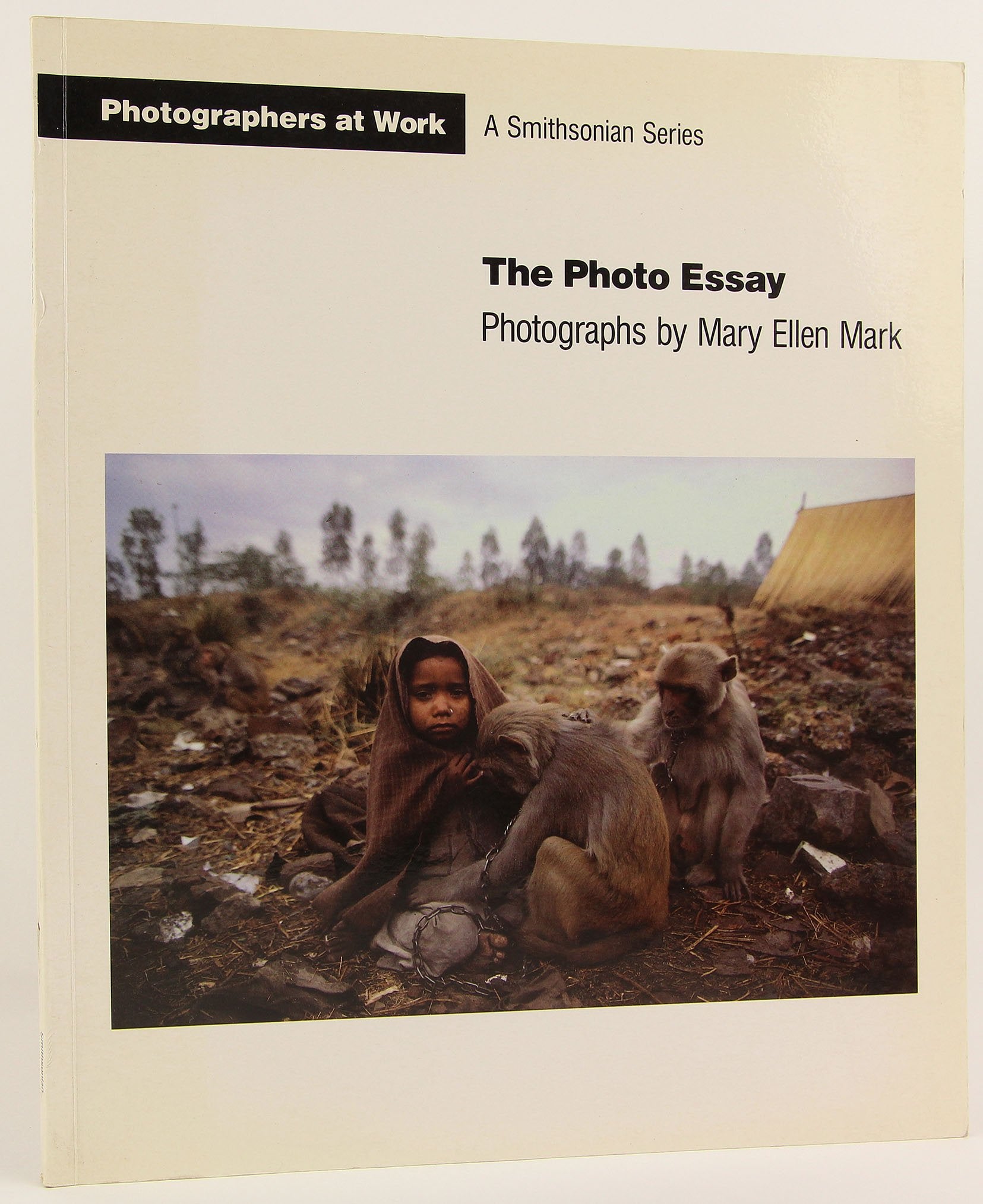 The Photo Essay (Photographers at Work),Used