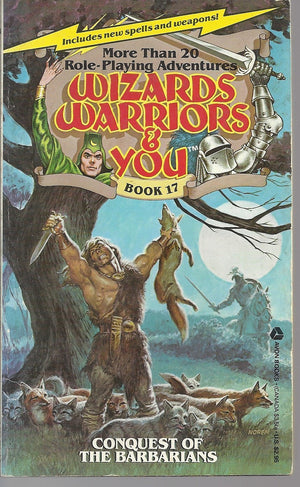Conquest of the Barbarians (Wizards, Warriors & You Ser., No. 17),New