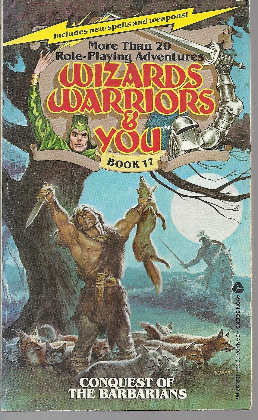 Conquest of the Barbarians (Wizards, Warriors & You Ser., No. 17),New