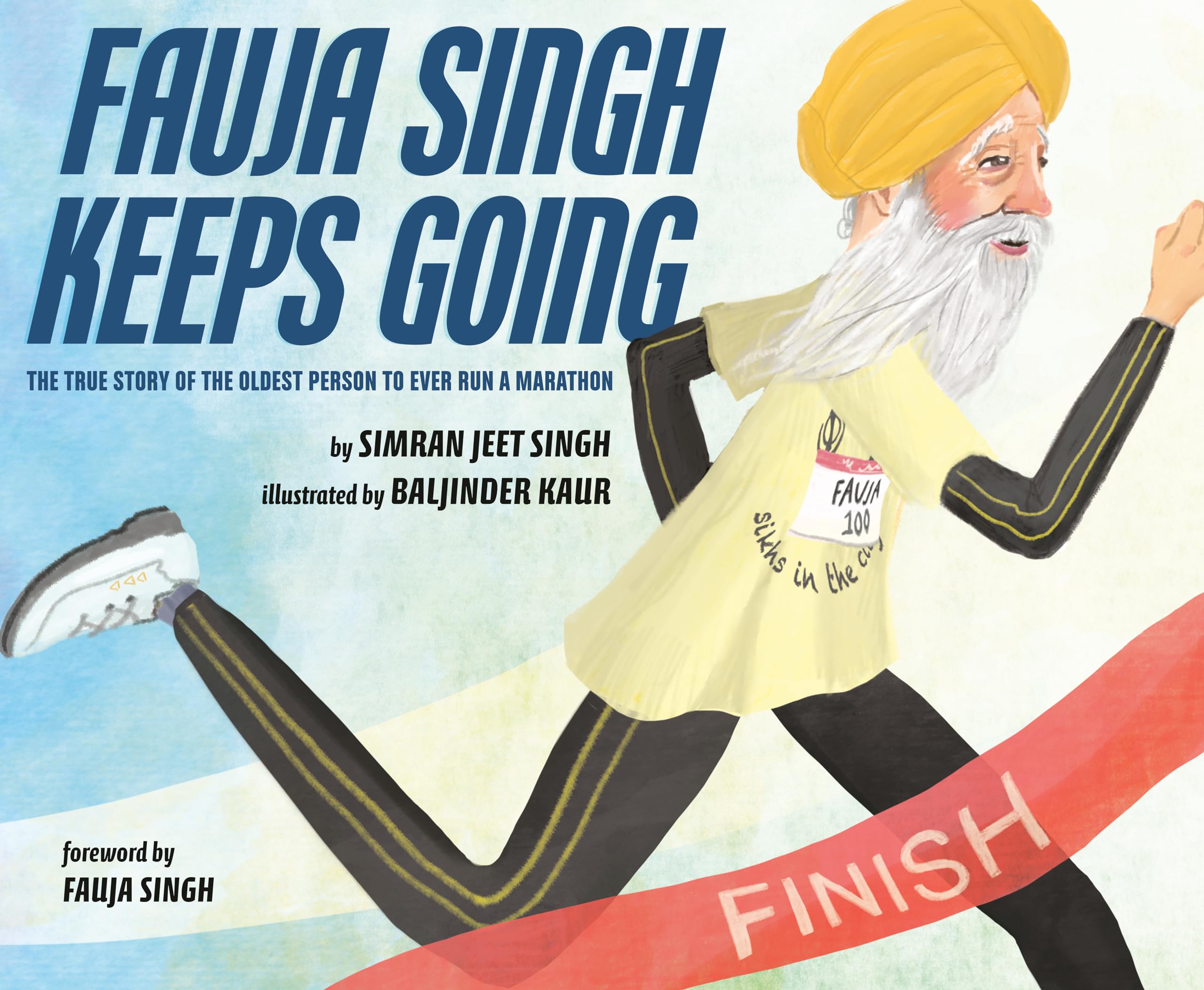 Fauja Singh Keeps Going: The True Story Of The Oldest Person To Ever Run A Marathon