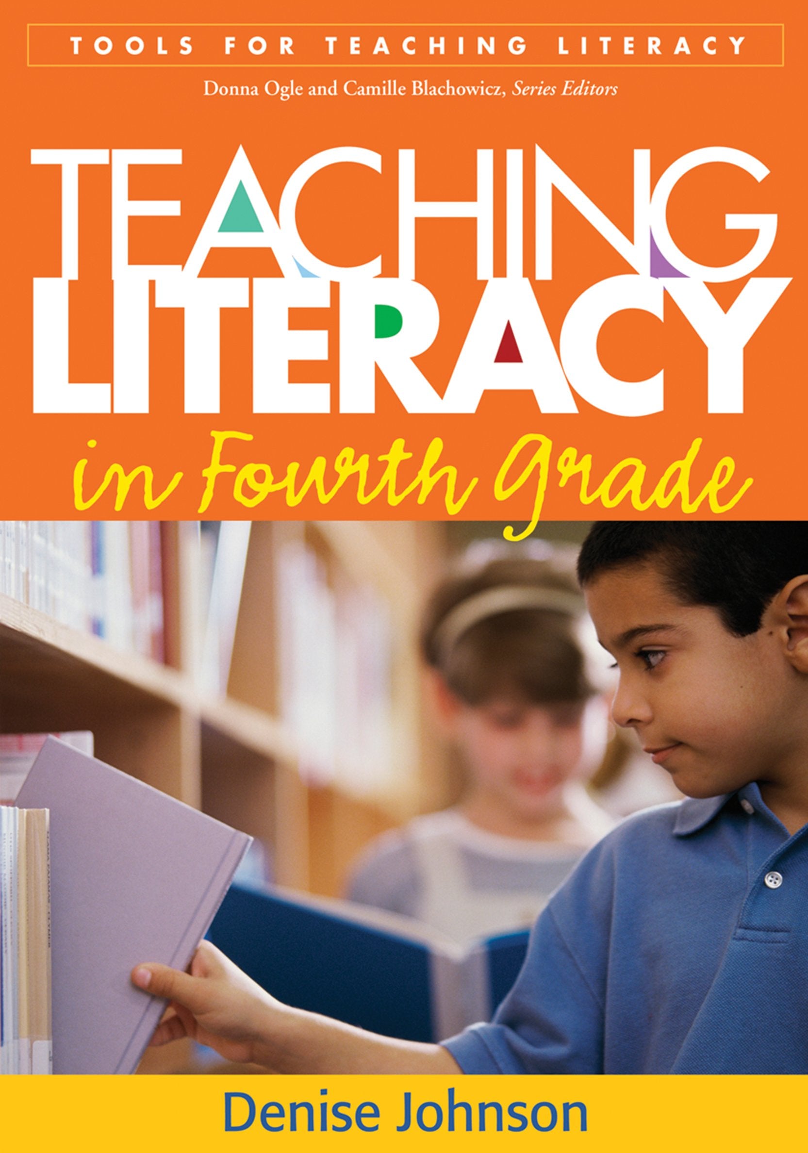 Teaching Literacy in Fourth Grade (Tools for Teaching Literacy),Used