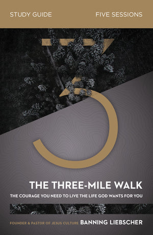 The ThreeMile Walk Bible Study Guide: The Courage You Need to Live the Life God Wants for You,Used