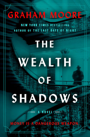 The Wealth Of Shadows: A Novel,New