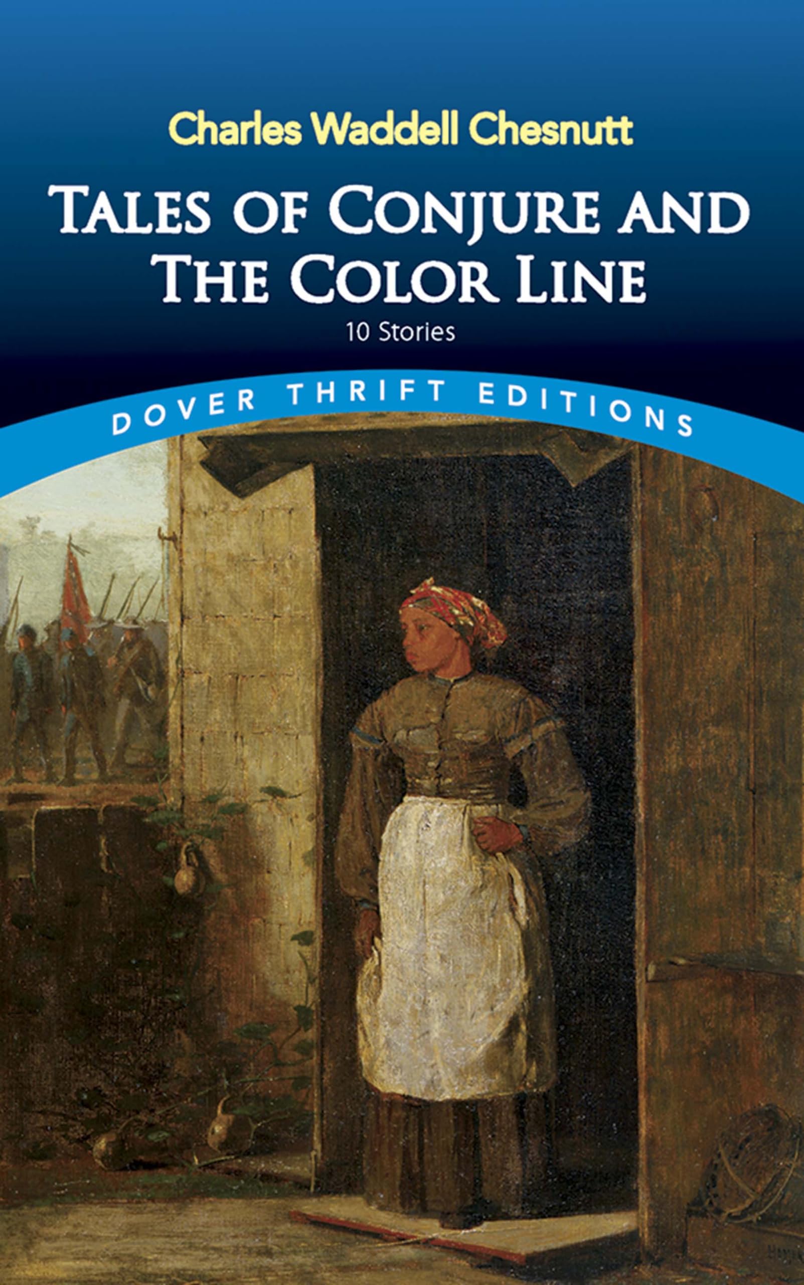 Tales of Conjure and the Color Line : 10 Stories (Dover Thrift Editions: Black History),Used