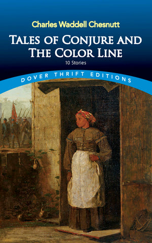 Tales of Conjure and the Color Line : 10 Stories (Dover Thrift Editions: Black History),Used