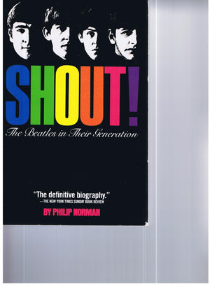 Shout! The Beatles In Their Generation,New