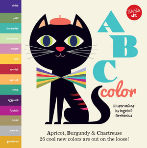 Little Concepts: Abc Color: Apricot, Burgundy & Chartreuse, 26 Cool New Colors Are Out On The Loose! (Volume 2) (Little Concepts