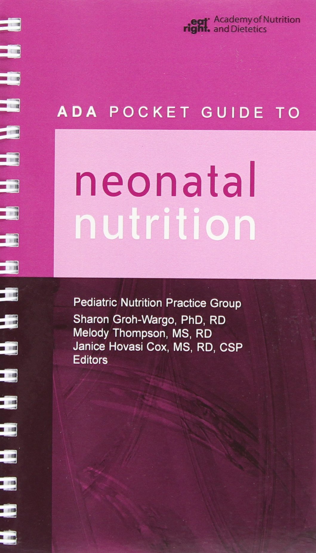 ADA Pocket Guide to Neonatal Nutrition,Used