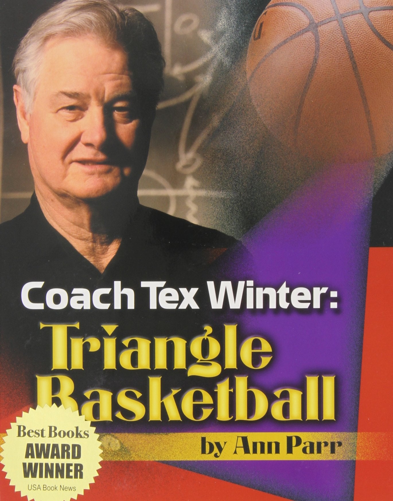 Coach Tex Winter: Triangle Basketball