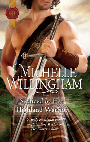 Seduced by Her Highland Warrior (MacKinloch Clan, Book 2),Used