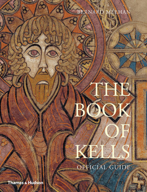 The Book of Kells: An Illustrated Introduction to the Manuscript in Trinity College Dublin,Used